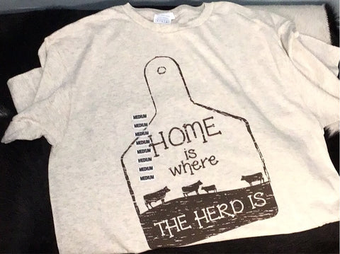 Home Is Where the Herd Is Tee