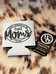 Bad Moms Koozie