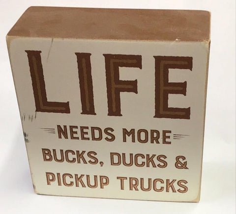 Life Needs More Pickup Trucks Wood Box Sign