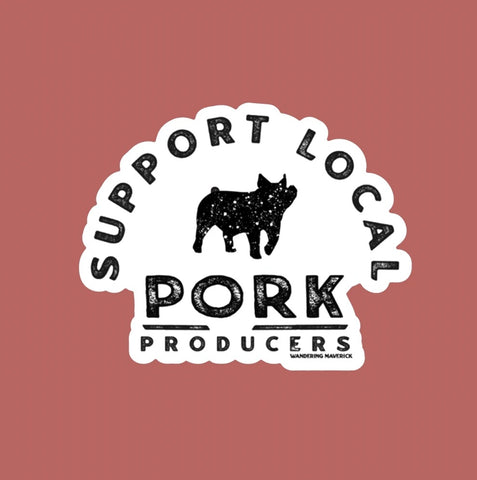 Support Local Pork Producers Sticker Decal